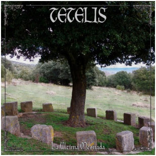 Tetelis - "La Última Mesnada"