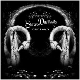 Stavros Vasiliadis - "Dry Land"