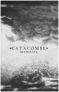Catacombe - "Memoirs"