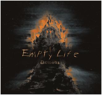 Empty Life - "Demons"