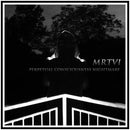MRTVI - "Perpetual Consciousness Nightmare"