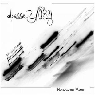 Abesse2/084 - "Monotown View"