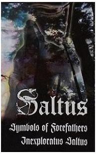Saltus - "Symbols Of Forefathers / Inexploratus Saltus"
