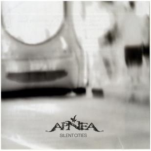 Apnea - "Silent Cities"