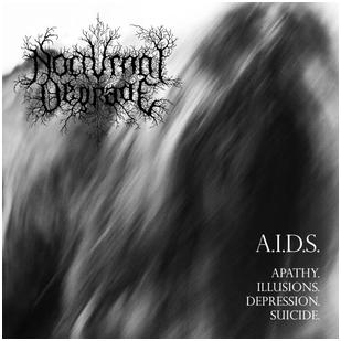 Nocturnal Degrade - "A.I.D.S."