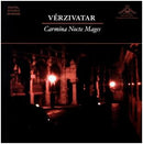 Vérzivatar - "Carmina Nocte Mages"