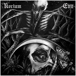 Evil / Korium - "Smutné Tiene Do Dolín Schádzajú & Empty Graves"