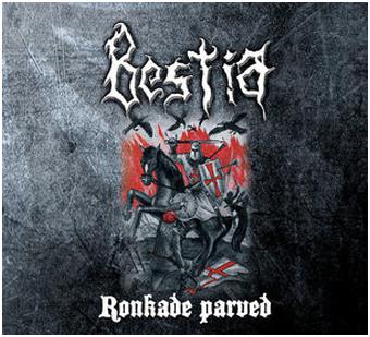 Bestia - "Ronkade Parved"