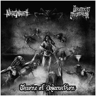 Nadiwrath / Preteen Deathfuk - "Throne of Desecration"