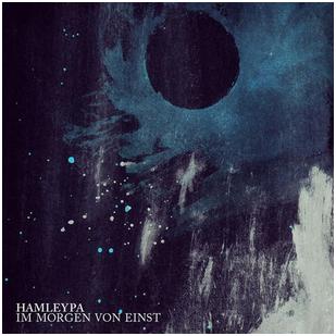 Hamleypa - "Im Morgen von Einst"