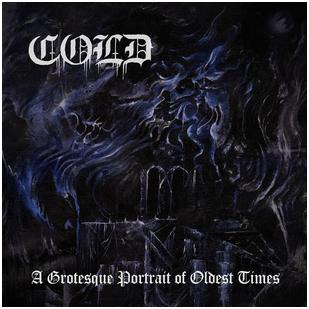 Cold - "A Grotesque Portrait Of Oldest Times"