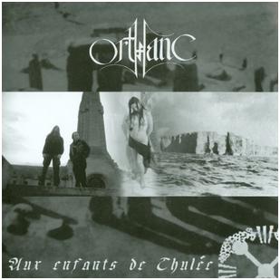 Orthanc - "Aux Enfants De Thulée"