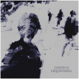 Goatech - "Exquisiteness"